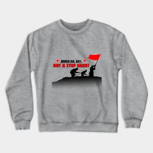 Not One Step Back (Red Army) Crewneck Sweatshirt